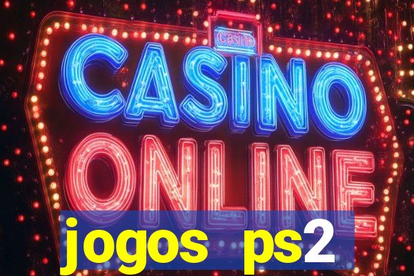 jogos ps2 traduzidos pt br